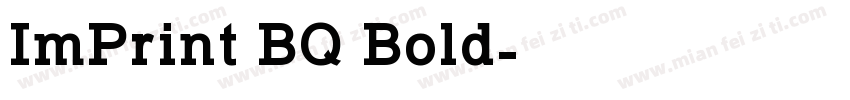 ImPrint BQ Bold字体转换